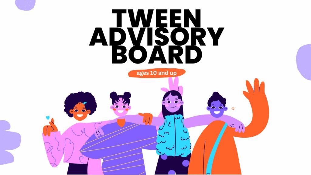 Copy of Tween Advisory Board